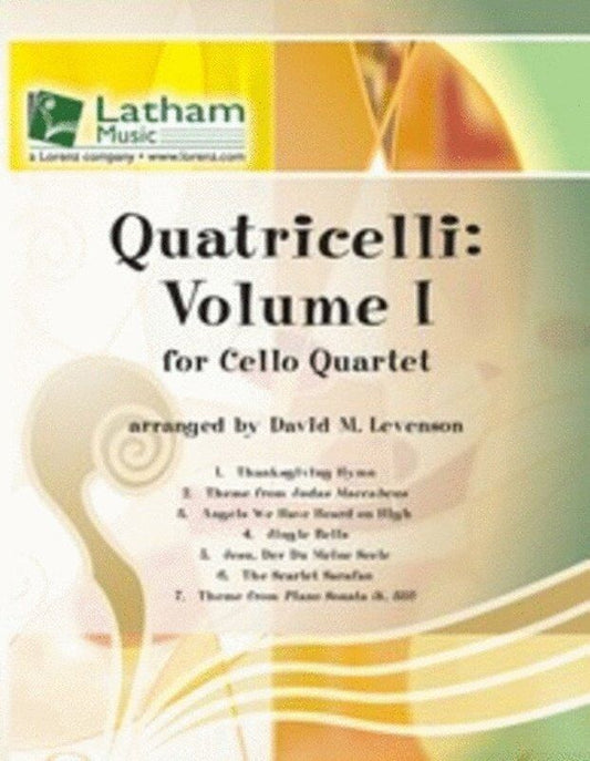 Quatricelli Vol. 1 for Cello Quartet Arranged by David Levenson