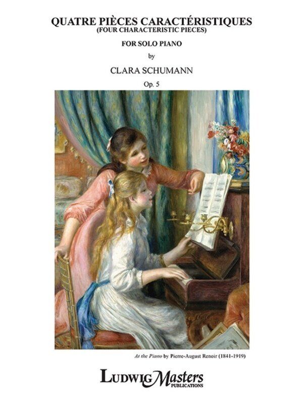 Clara Schumann - Four Characteristic Pieces Op. 5 for Piano Solo