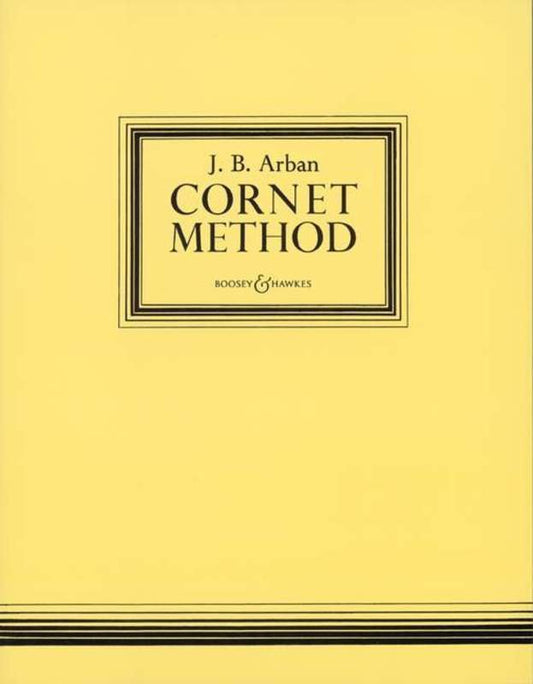 Jean-Baptiste Arban: Cornet & Trumpet Method — Complete Edition (Boosey & Hawkes)