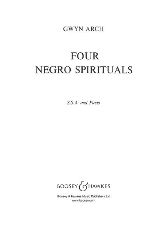 4 Negro Spirituals — SSA Choral Score, arr. Gwyn Arch (Boosey & Hawkes)