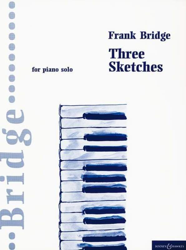 Frank Bridge - Three Sketches for Piano Solo, April, Rosemary, Valse Capricieuse, Boosey & Hawkes, 13 Pages