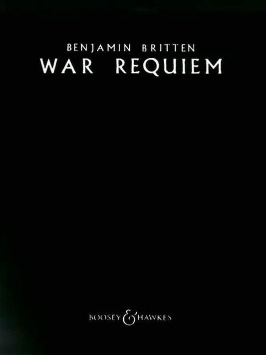 Benjamin Britten: War Requiem, Op. 66 — Vocal Score (Boosey & Hawkes)