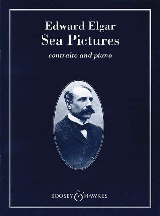 Elgar: Sea Pictures — Contralto Voice & Piano (Boosey & Hawkes)