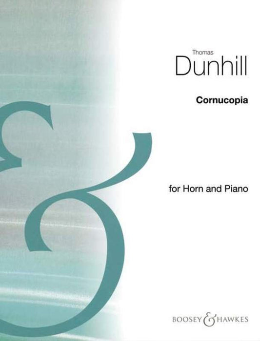 Thomas Dunhill: Cornucopia in F, Op. 95 — Horn & Piano (Boosey & Hawkes)