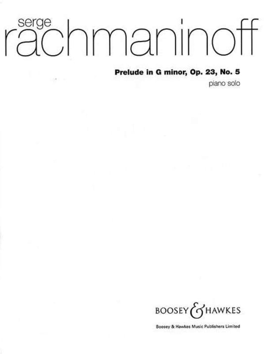 Rachmaninoff: Prelude in G Minor, Op. 23 No. 5 — Piano (Boosey & Hawkes)