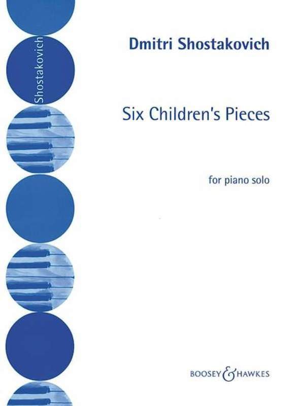 Shostakovich - 6 Children's Pieces for Piano Solo Op. 69