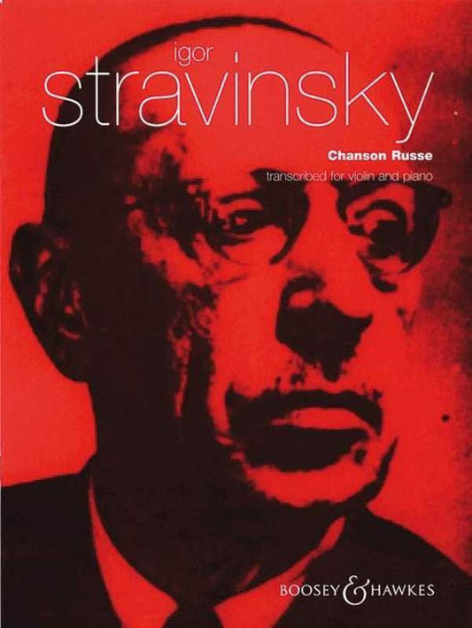 Stravinsky - Chanson Russe For Violin/Piano (Boosey & Hawkes)