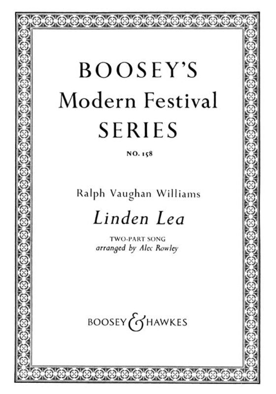 Vaughan Williams: Linden Lea — 2-Part Choral, arr. Alec Rowley (Boosey & Hawkes)