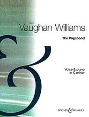 Vaughan Williams: The Vagabond (C minor) — Voice/Piano (Boosey & Hawkes)