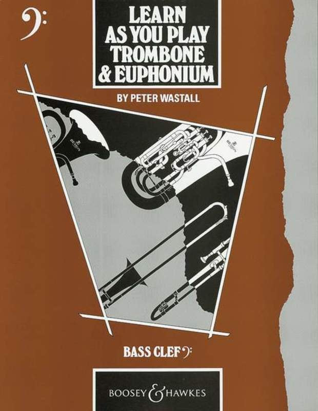 Learn As You Play Trombone & Euphonium — Bass Clef (Boosey & Hawkes)