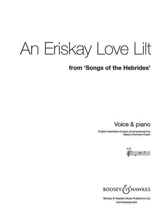 Marjory Kennedy-Fraser: An Eriskay Love Lilt in G — Voice & Piano (Boosey & Hawkes)