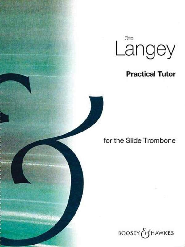 Otto Langey: Practical Tutor for Trombone — Bass Clef (Boosey & Hawkes)