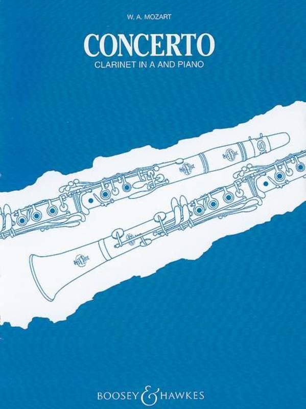 Mozart: Clarinet Concerto in A Major, K. 622 — A Clarinet & Piano (Boosey & Hawkes)
