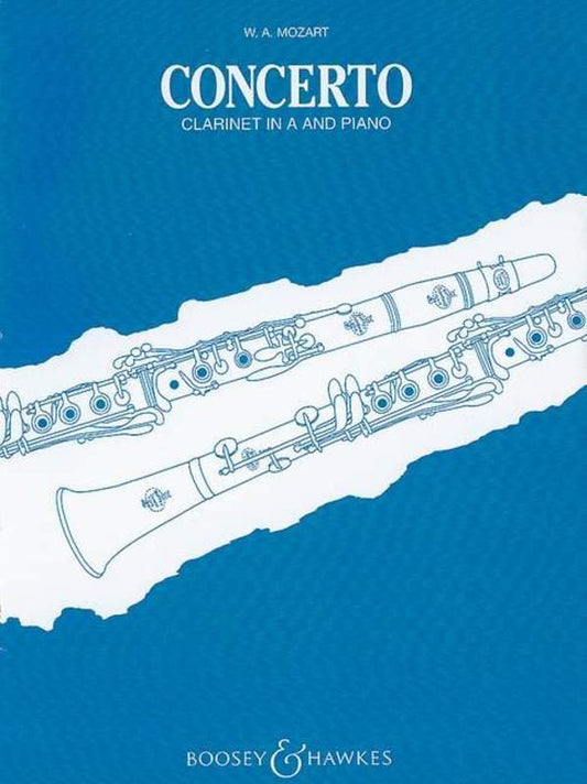 Mozart: Clarinet Concerto in A Major, K. 622 — A Clarinet & Piano (Boosey & Hawkes)
