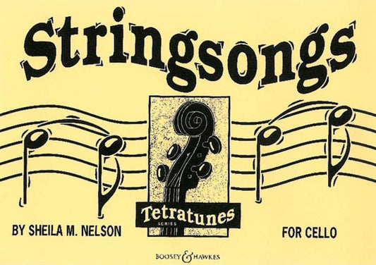 Sheila Mary Nelson: Stringsongs — Pupil Cello Book (Boosey & Hawkes)