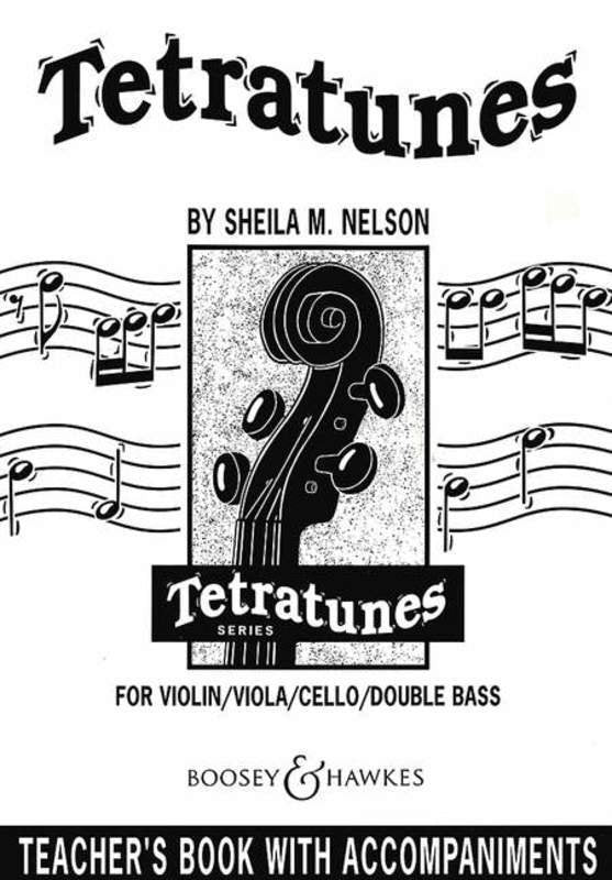 Sheila Mary Nelson: Tetratunes — Teacher's Book & Piano Accompaniment (Tetratunes Series, Boosey & Hawkes)