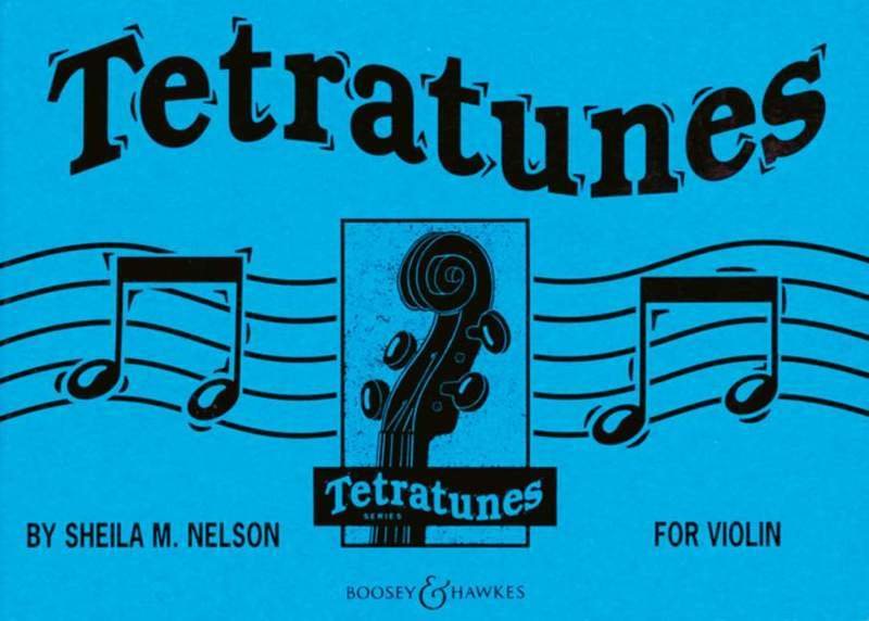 Tetratunes for Violin Pupil Book by Sheila Nelson, 16 Pages, Boosey & Hawkes, String Teaching Material