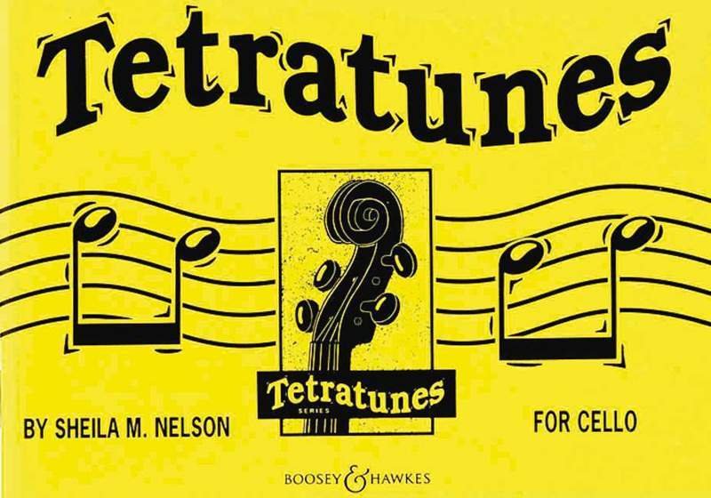 Sheila Mary Nelson: Tetratunes — Cello (Tetratunes, Boosey & Hawkes)
