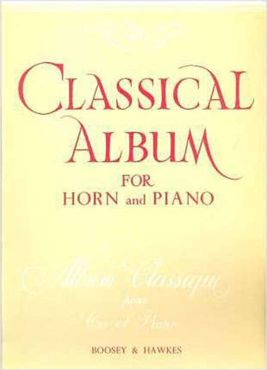 Classical Album for Horn (Boosey & Hawkes)