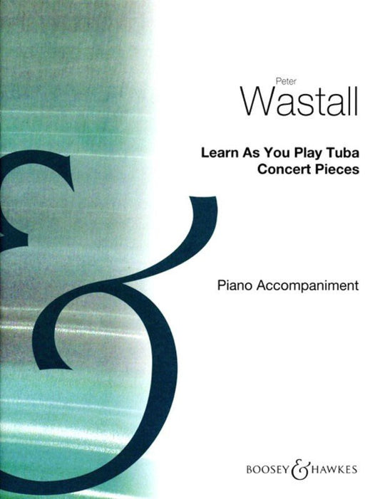 Learn As You Play Tuba — Piano Accompaniment, arr. Peter Wastall (Boosey & Hawkes)