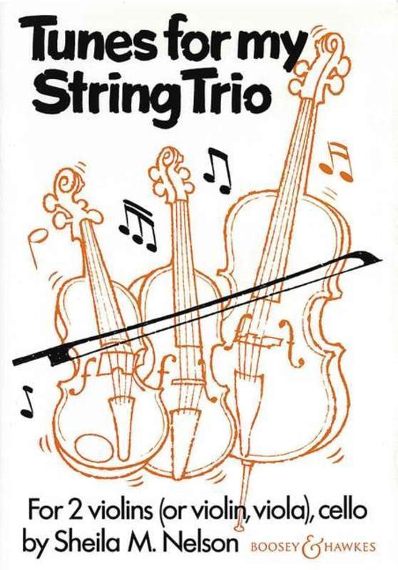 Tunes For My String Trio (Boosey & Hawkes)