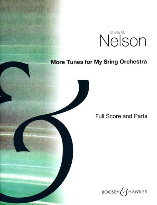 More Tunes For My String Orchestra Score/Parts Book