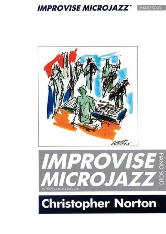 Norton: Improvise Microjazz — Piano Solo — Christopher Norton (Boosey & Hawkes)