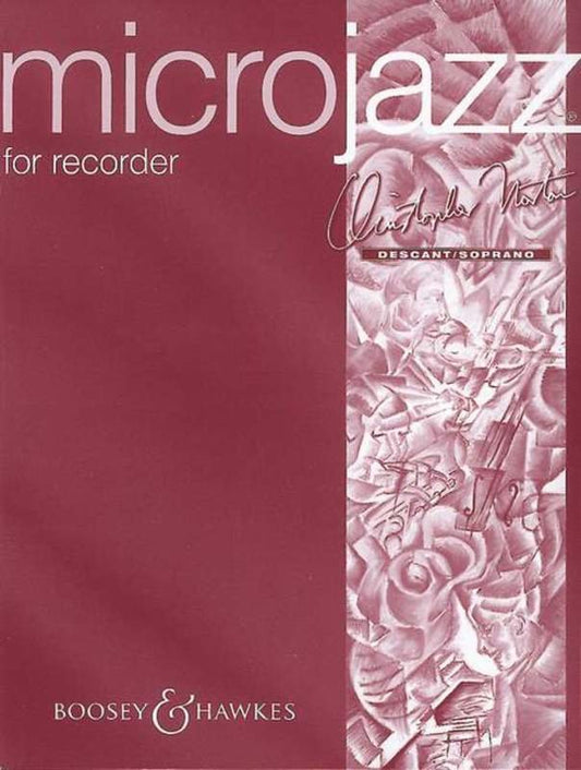 Microjazz for Recorder — Christopher Norton (Boosey & Hawkes)
