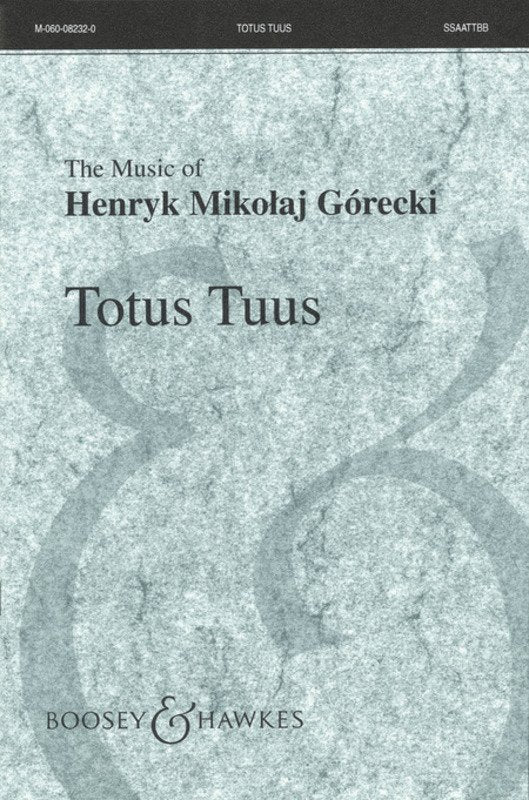 Totus Tuus, Op. 60 — SSAATTBB a Cappella