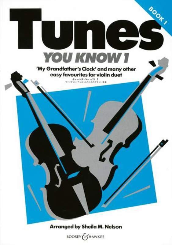 Tunes You Know Book 1 - Violin Duet by Sheila Mary Nelson