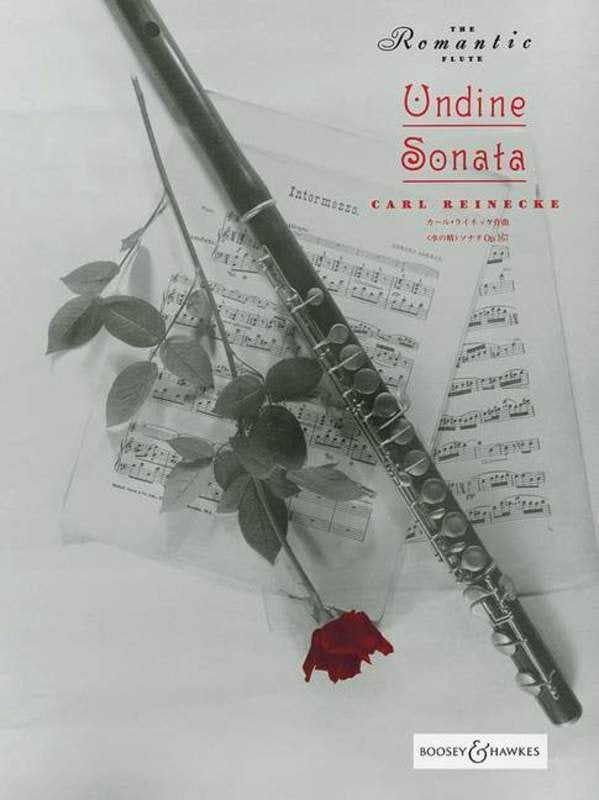 Reinecke: Sonata 'Undine', Op. 167 — Flute & Piano — The Romantic Flute (Boosey & Hawkes)