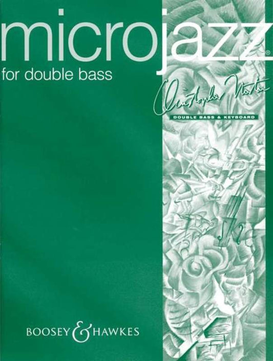 Microjazz for Double Bass — Christopher Norton (Boosey & Hawkes)