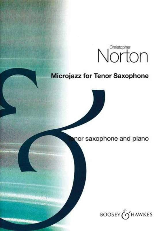 Microjazz for Tenor Saxophone — Christopher Norton (Boosey & Hawkes)
