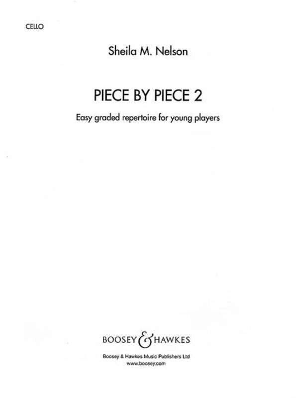 Piece by Piece Vol. 2 Cello Part by Sheila Mary Nelson, 14 Pages, Boosey & Hawkes