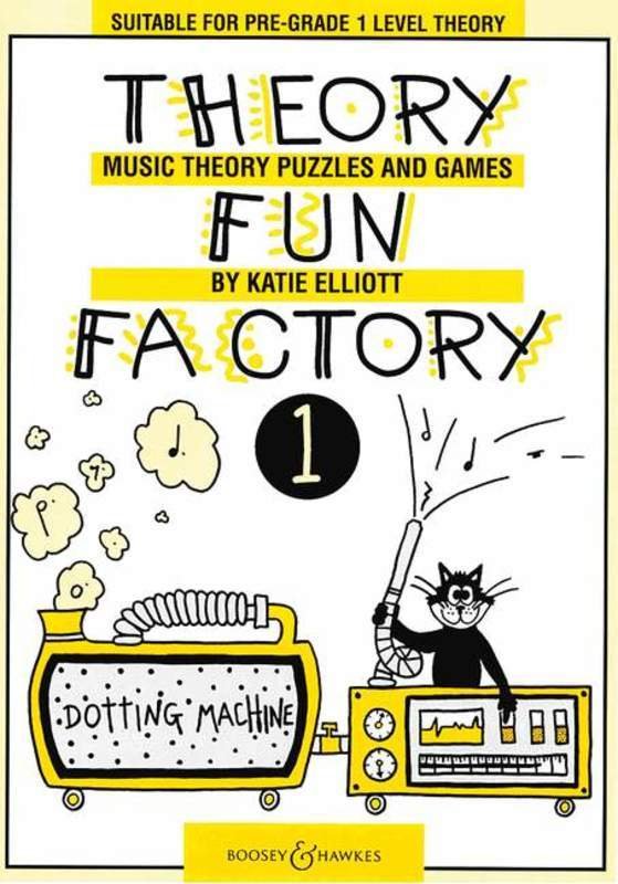 Theory Fun Factory 1 — Katie Elliott — Music Theory Series (Boosey & Hawkes)