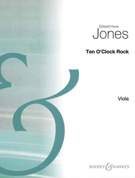 10 O'Clock Rock — Viola — Edward Huws Jones (Boosey & Hawkes)