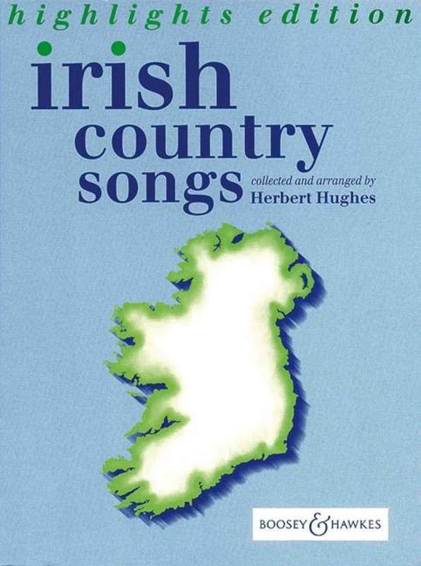 Irish Country Songs Highlights Edition (Boosey & Hawkes)