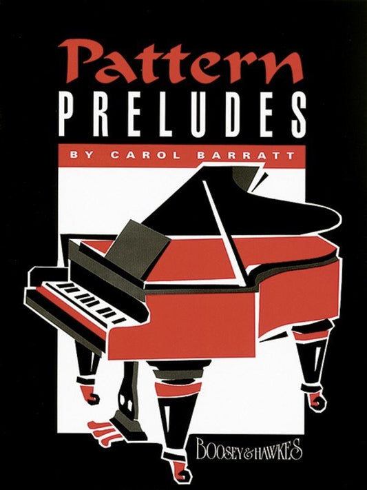 Barratt: Pattern Preludes for Piano — Carol Barratt (Boosey & Hawkes)