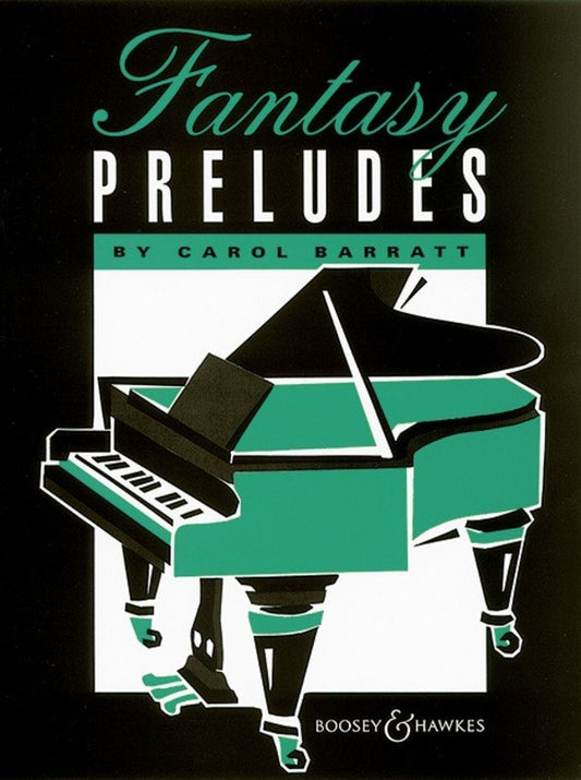 Barratt: Fantasy Preludes for Piano — Carol Barratt (Boosey & Hawkes)