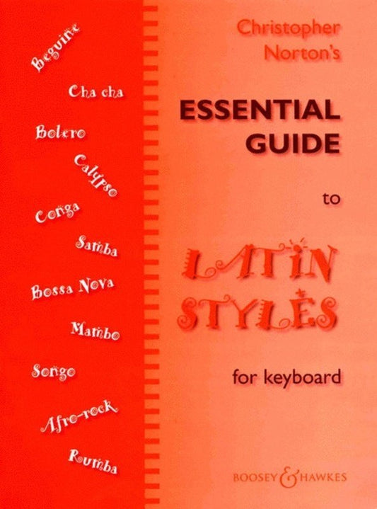 Essential Guide to Latin Styles for Keyboard — Christopher Norton (Boosey & Hawkes)