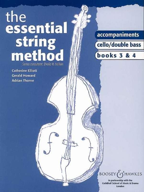 Essential String Method, Cello/Bass Books 3 & 4 — Piano Accompaniment — Sheila Mary Nelson (Boosey & Hawkes)