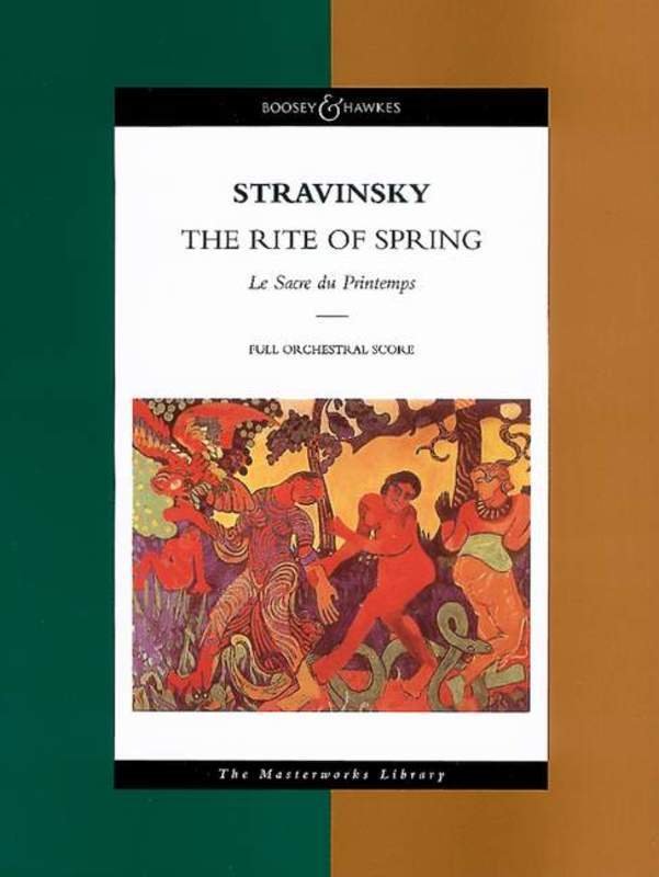 Stravinsky: The Rite of Spring — Full Score — Masterworks (Boosey & Hawkes)