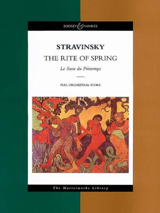 Stravinsky: The Rite of Spring — Full Score — Masterworks (Boosey & Hawkes)