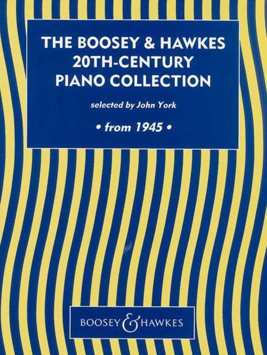 20th Century Piano Collection from 1945 (Boosey & Hawkes)