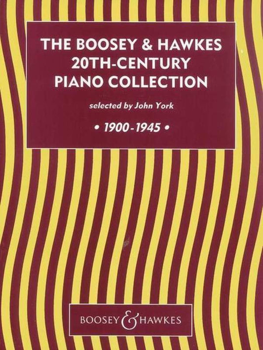20th Century Piano Collection 1900–1945 (Boosey & Hawkes)