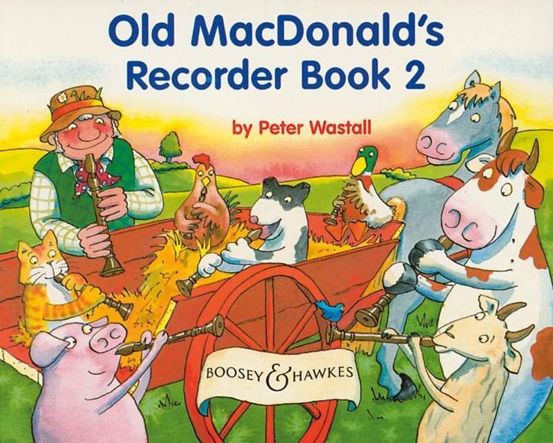 Old MacDonald's Recorder Book 2 — Peter Wastall (Boosey & Hawkes)