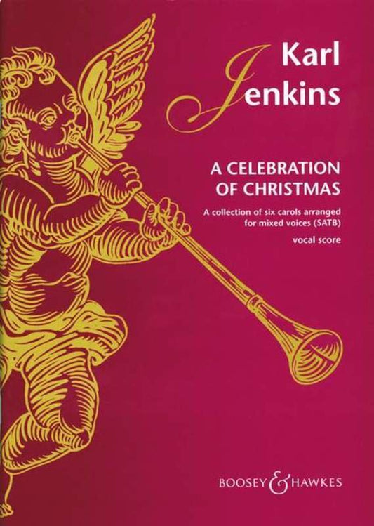 A Celebration of Christmas — SATB Choral Collection — arr. Karl Jenkins (Boosey & Hawkes)