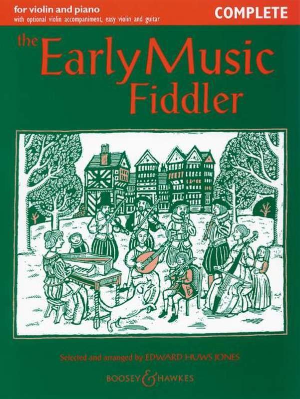 Early Music Fiddler — Complete Edition, Violin & Piano, arr. Huws Jones (Boosey & Hawkes)