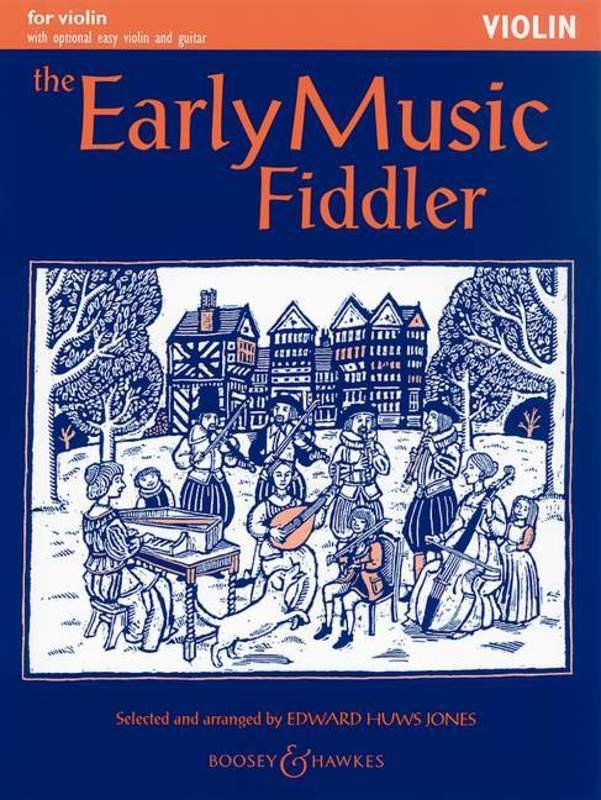 Early Music Fiddler — Violin Part, arr. Huws Jones (Boosey & Hawkes)