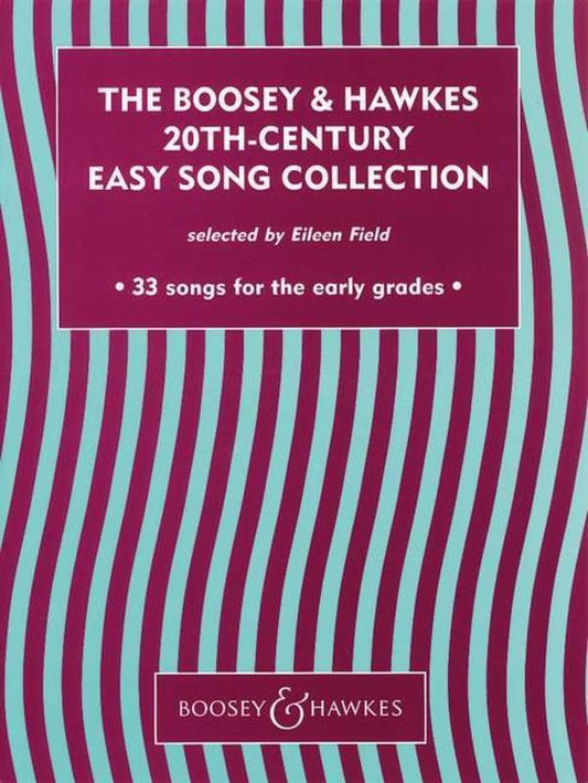 20th Century Easy Song Collection — Voice, arr. Eileen Field (Boosey & Hawkes)